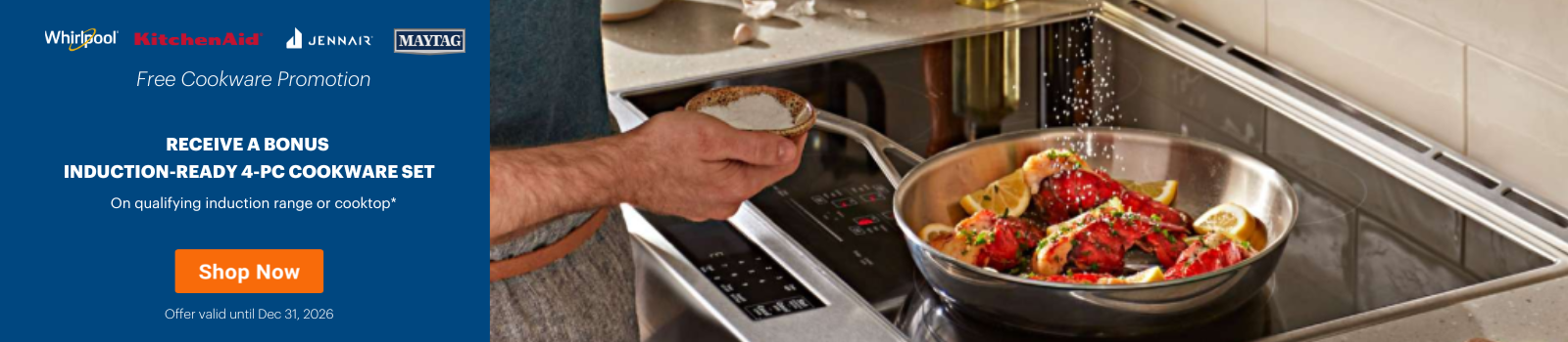 Whirlpool, KitchenAir, JennAir, MAytag Induction Cookware Promotion Jan 1- Dec 31, 2026